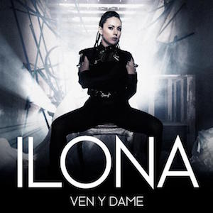 Ilona - Ven y Dame.jpg